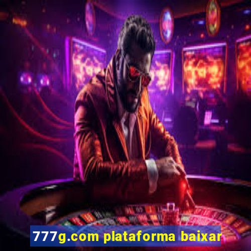 777g.com plataforma baixar